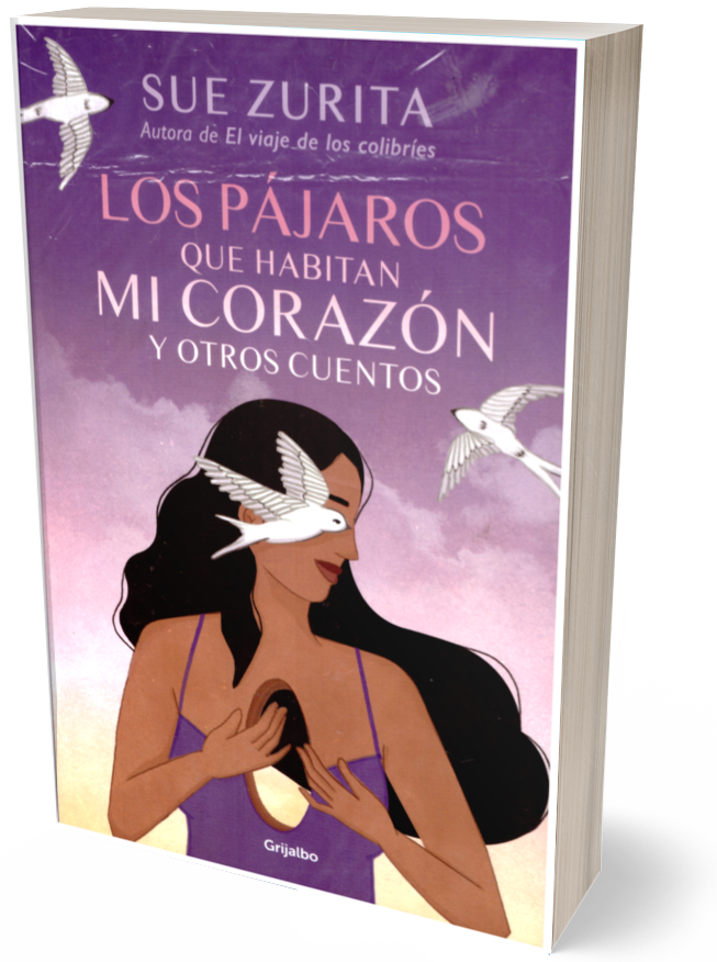 Los pájaros que habitan mi corazón y otros cuentos